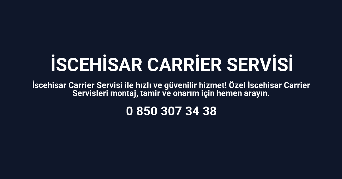 İscehisar Carrier Servisi